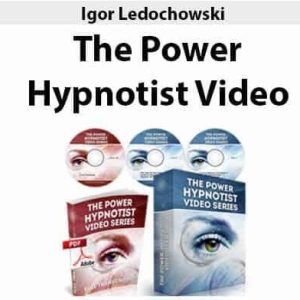 Igor Ledochowski – The Power Hypnotist Video Series